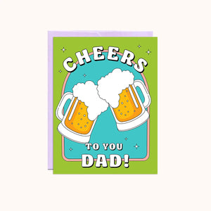 Party Mountain Greeting Card - Cheers To You Dad