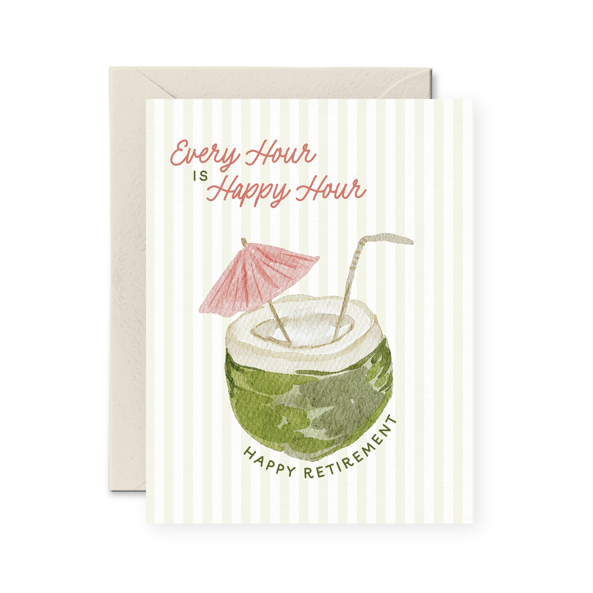 Greeting Card - Every Hour is Happy Hour Retirement