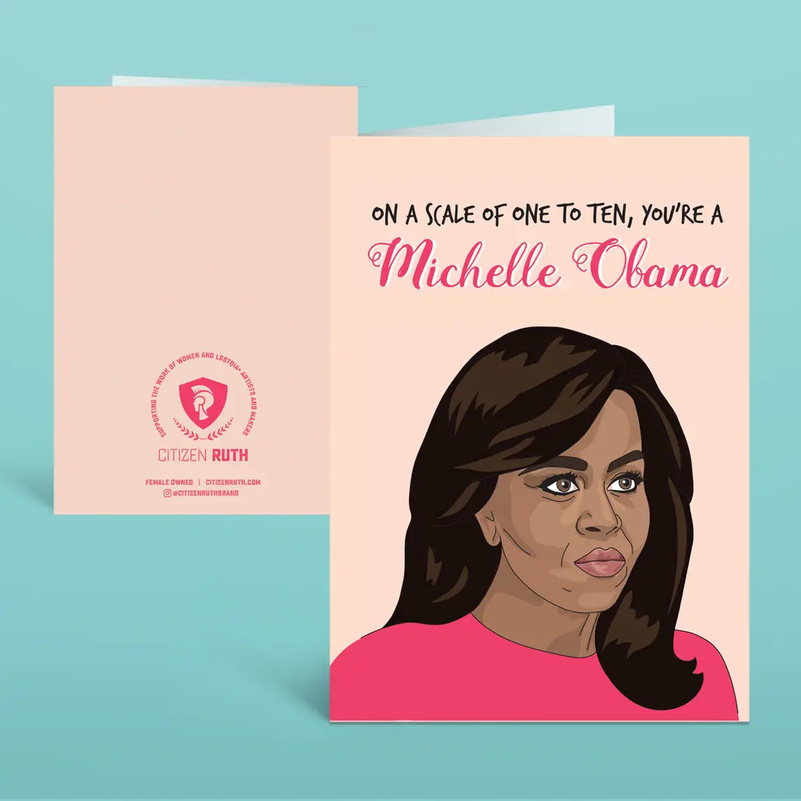 Greeting Card - You're A Michelle Obama