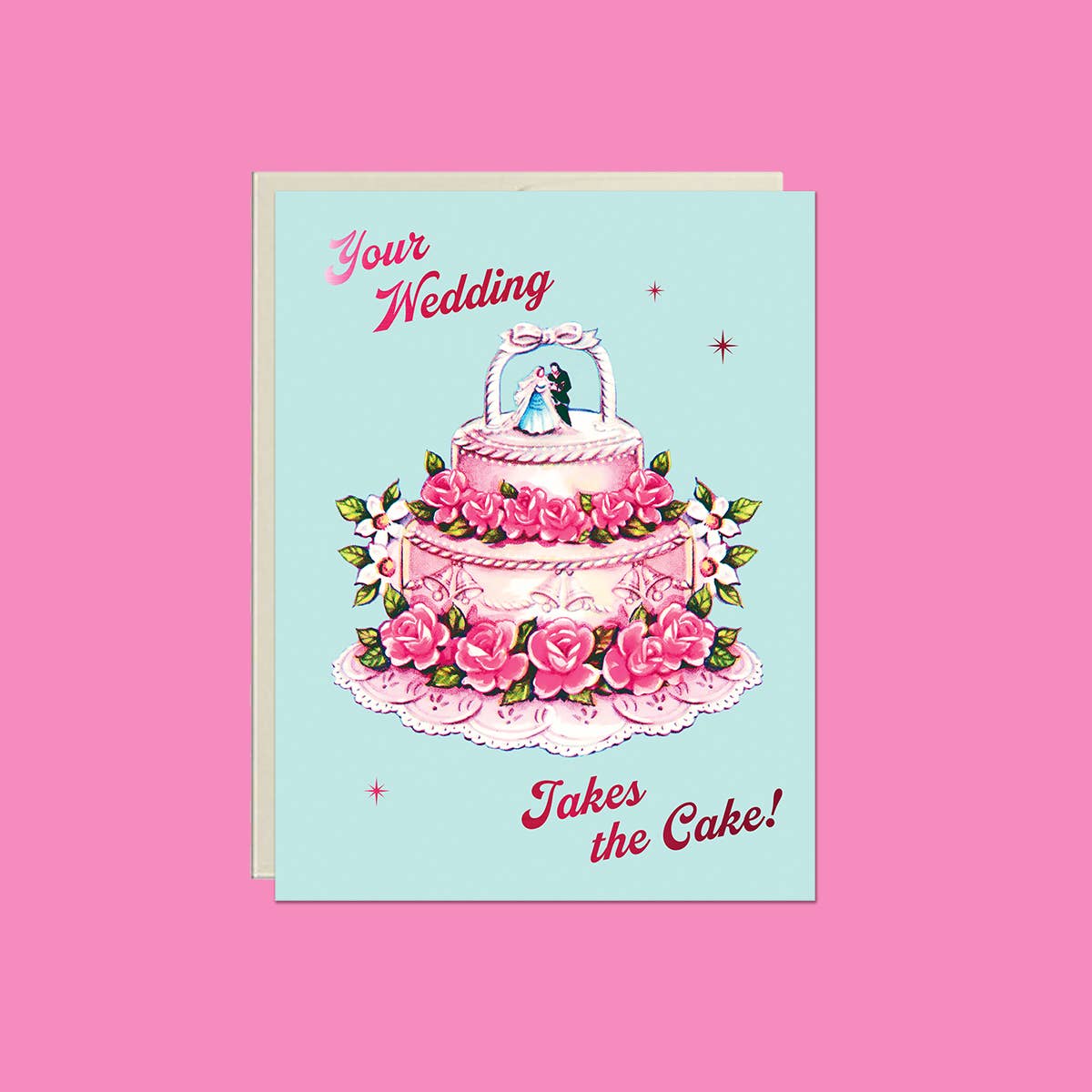 Greeting Card - Wedding Takes the Cake