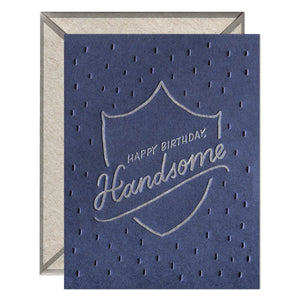 Ink Meets Paper Greeting Card - Happy Birthday Handsome