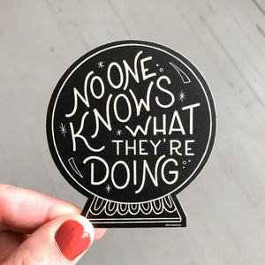 Sticker - No One Knows