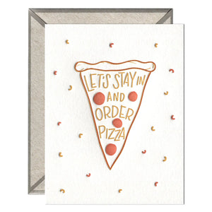 Ink Meets Paper Greeting Card - Stay In For Pizza