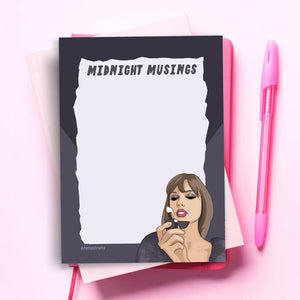 Notepad - Taylor Midnight Musings