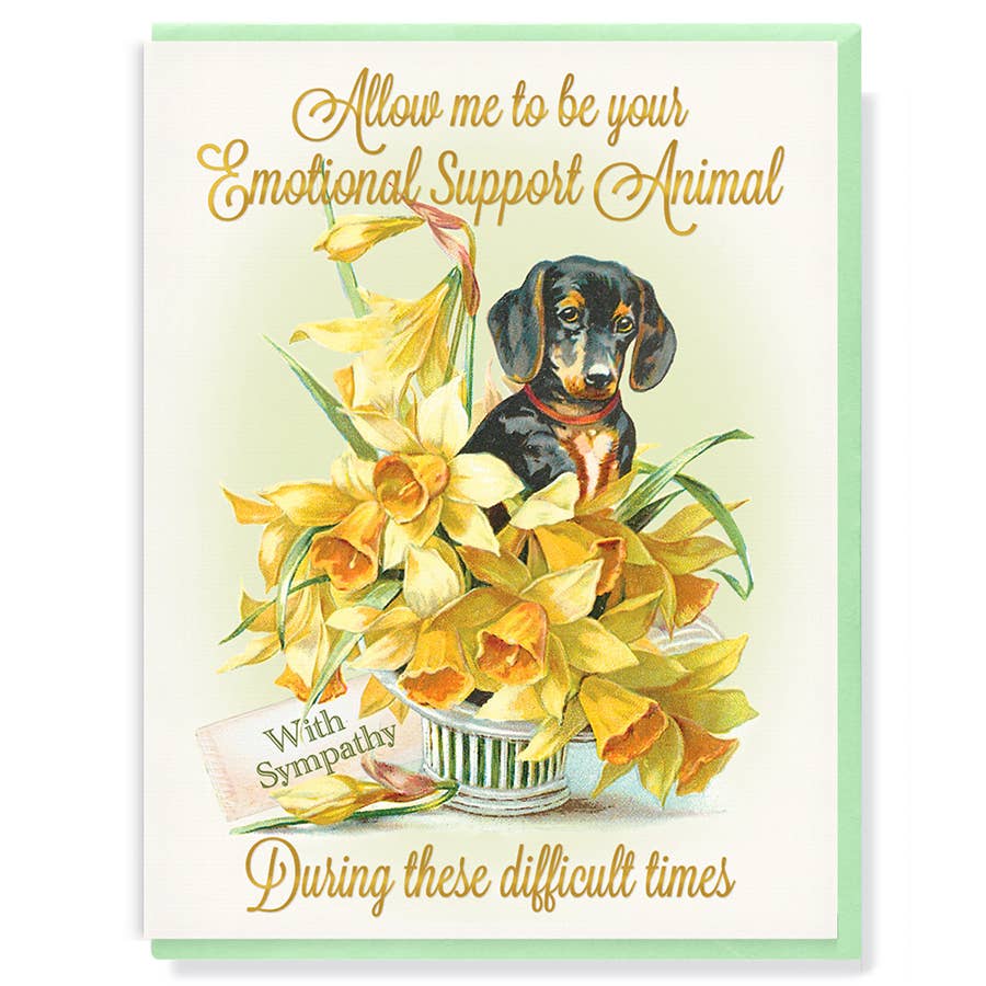 Greeting Card - Allow Me To Be Your Emotional Support Animal
