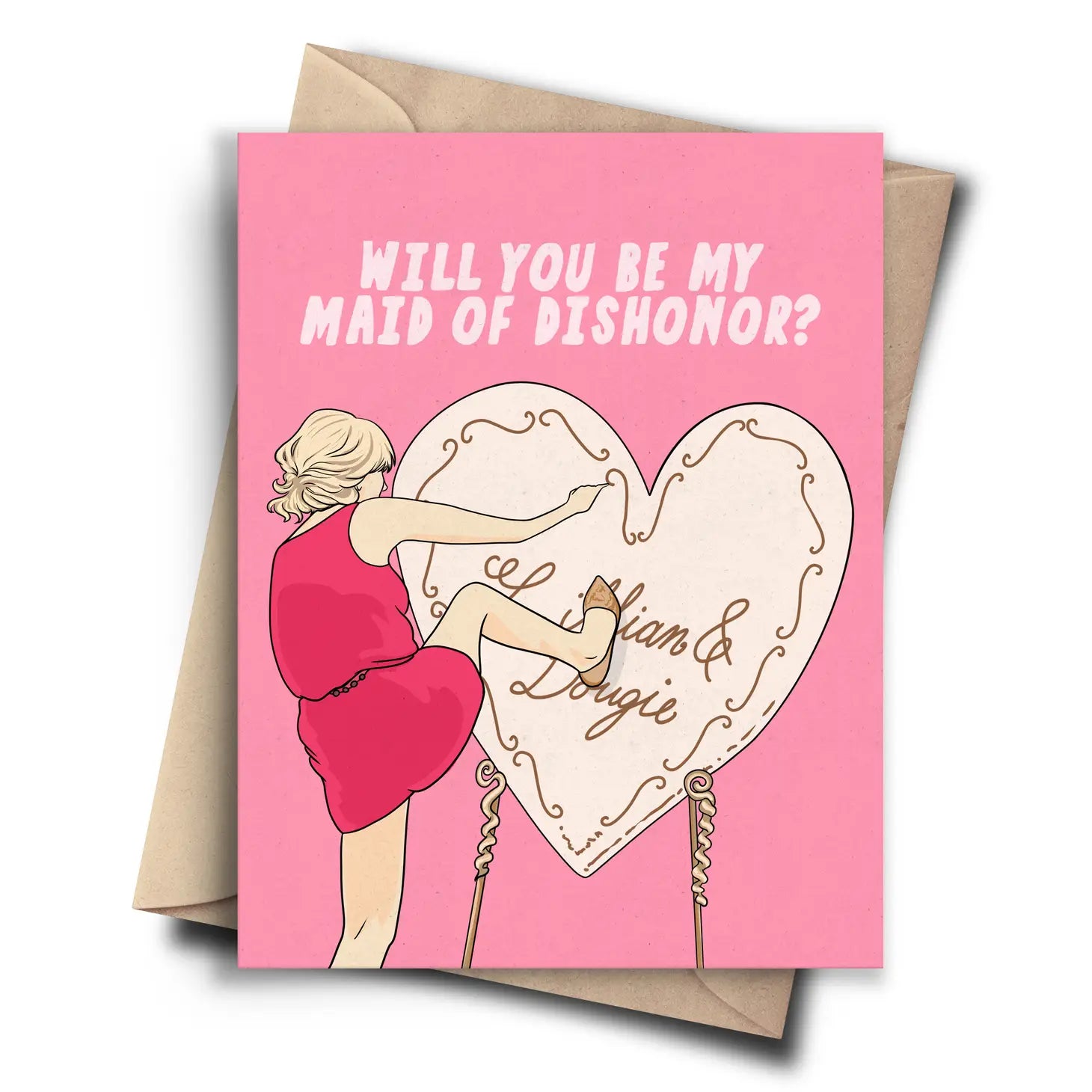 Greeting Card - Bridesmaids Maid of Dishonor
