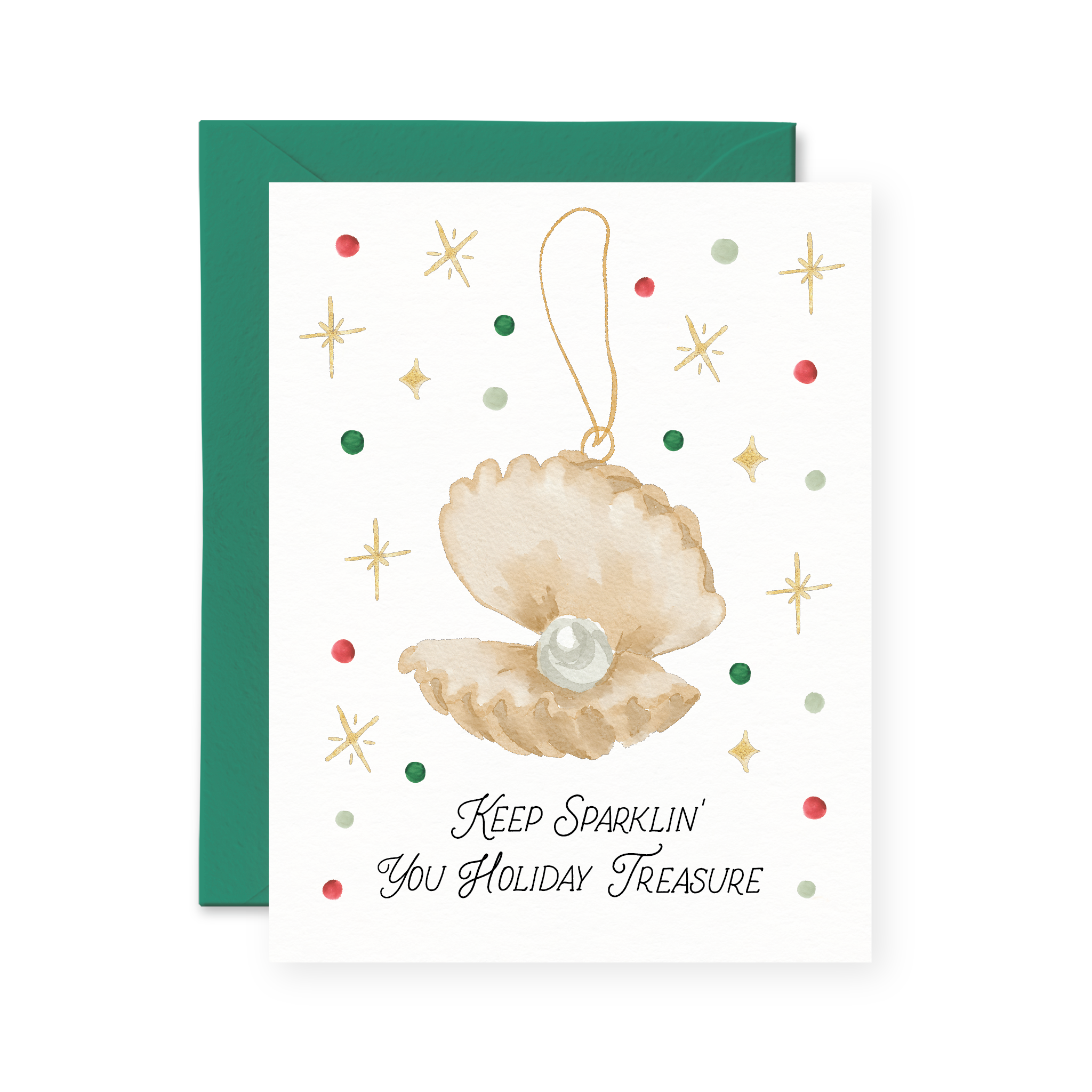 Greeting Card - Keep Sparklin' You Holiday Treasure