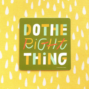 Sticker - Do The Right Thing