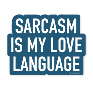 Sticker - Sarcasm Is My Love Language