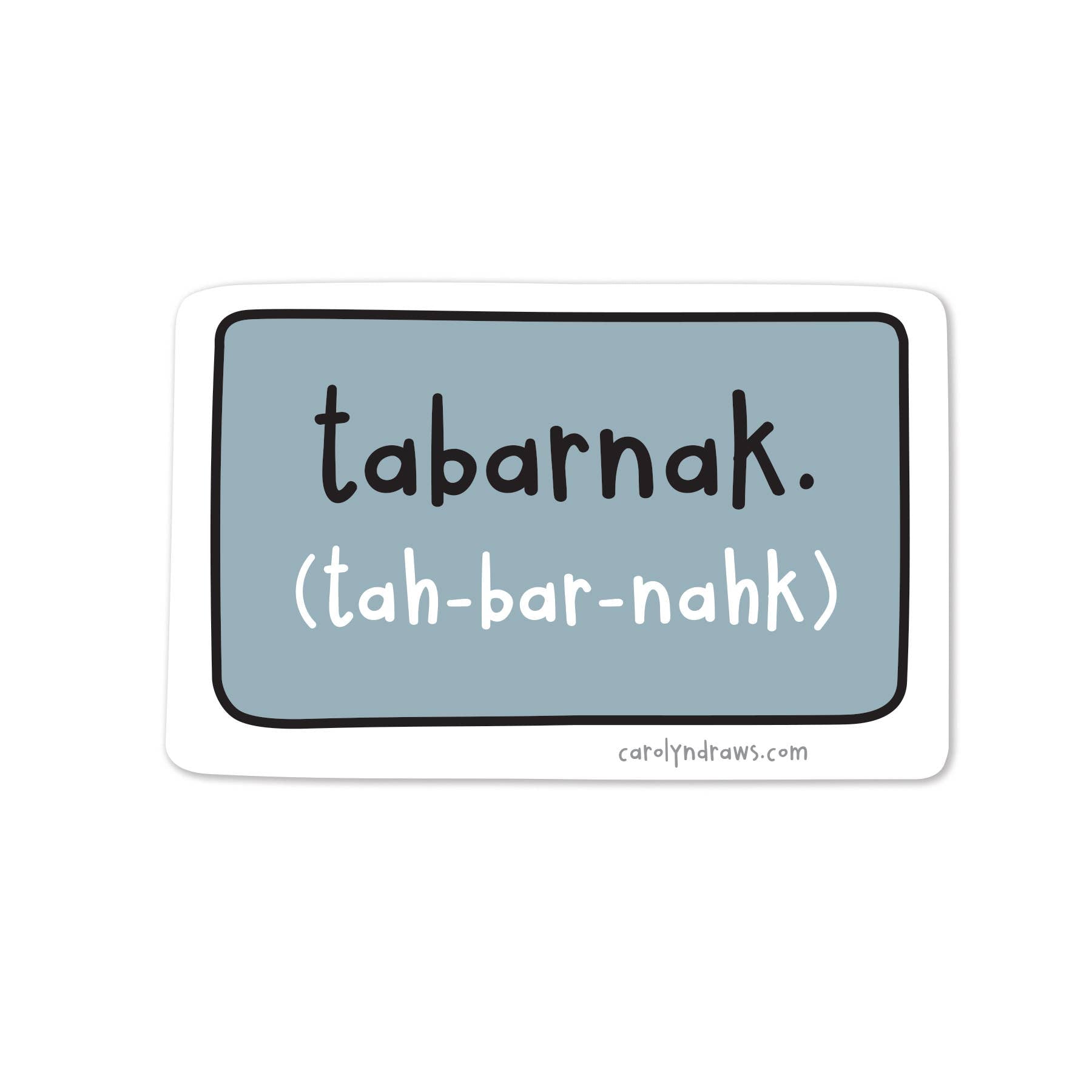 Sticker - Tabarnak – Duly Noted Stationery
