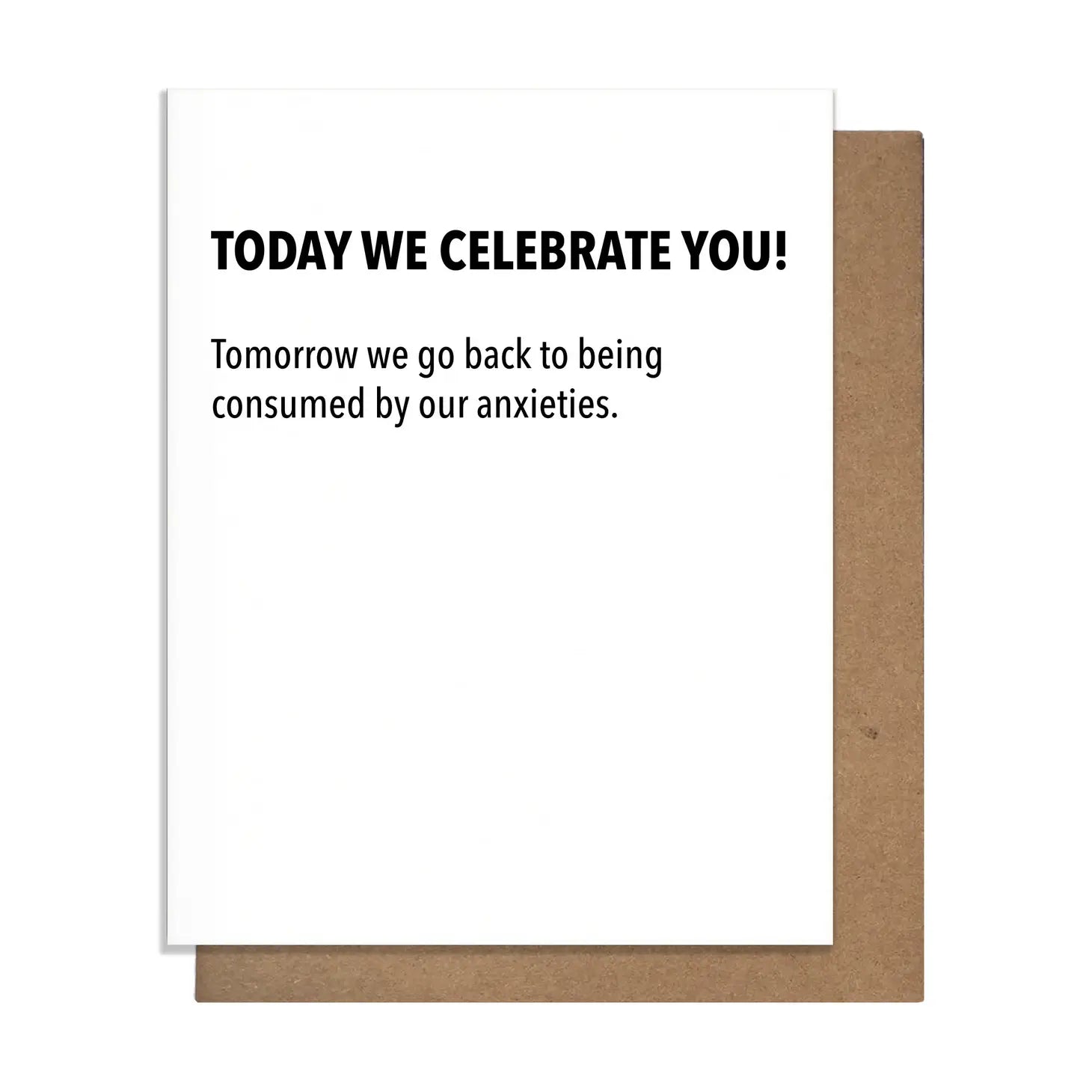 Pretty Alright Goods Greeting Card - Today We Celebrate You
