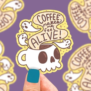 Sticker - Coffee Makes Me Feel Alive