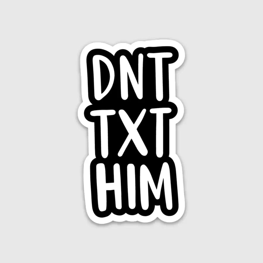 Sticker - DNT TXT HIM