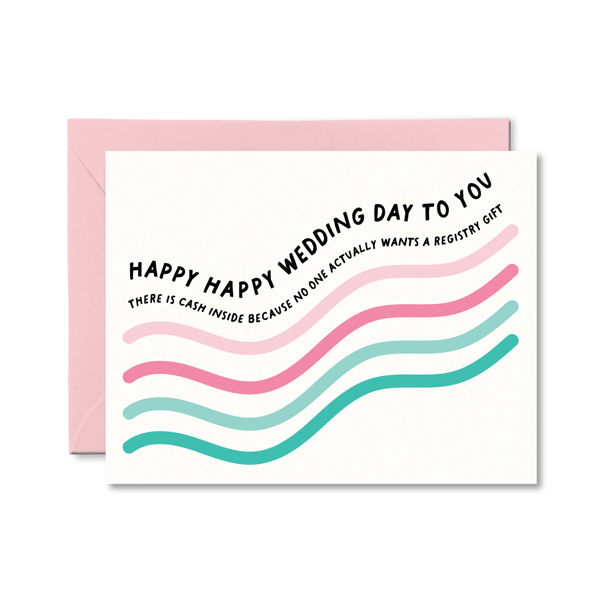 Greeting Card - No One Wants a Registry Gift Wedding