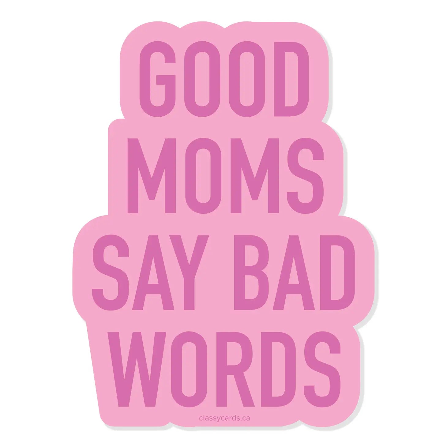 Sticker - Good Moms