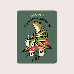 Sticker - Stirring The Pot – Duly Noted Stationery