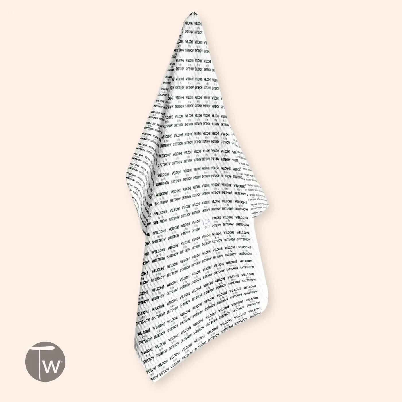 Twisted Wares Tea Towel - Welcome To The Shitshow