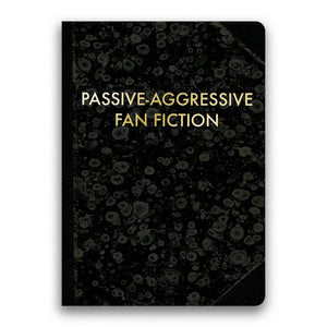 Journal - Passive-Aggressive Fan Fiction Medium