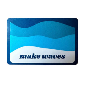 Sticker - Make Waves