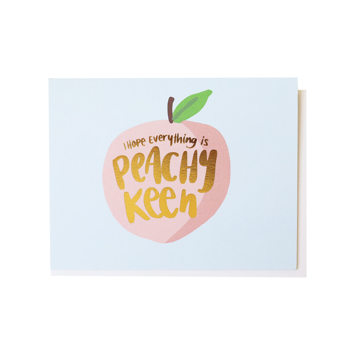 Penny Paper Co Greeting Card - Peachy Keen