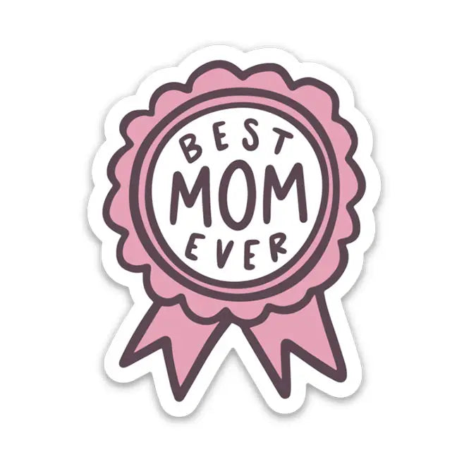 Brittany Paige Greeting Card - Best Mom Ever Sticker