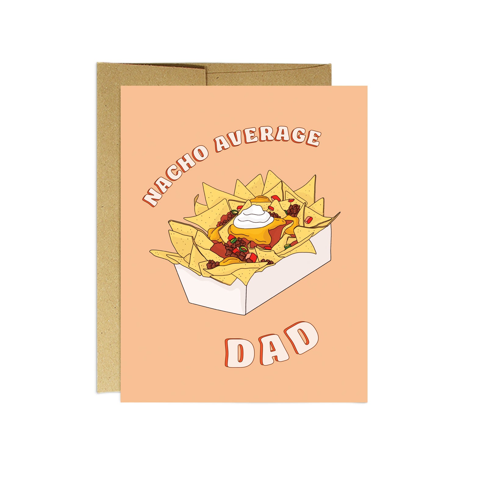 Party Mountain Greeting Card - Nacho Average Dad