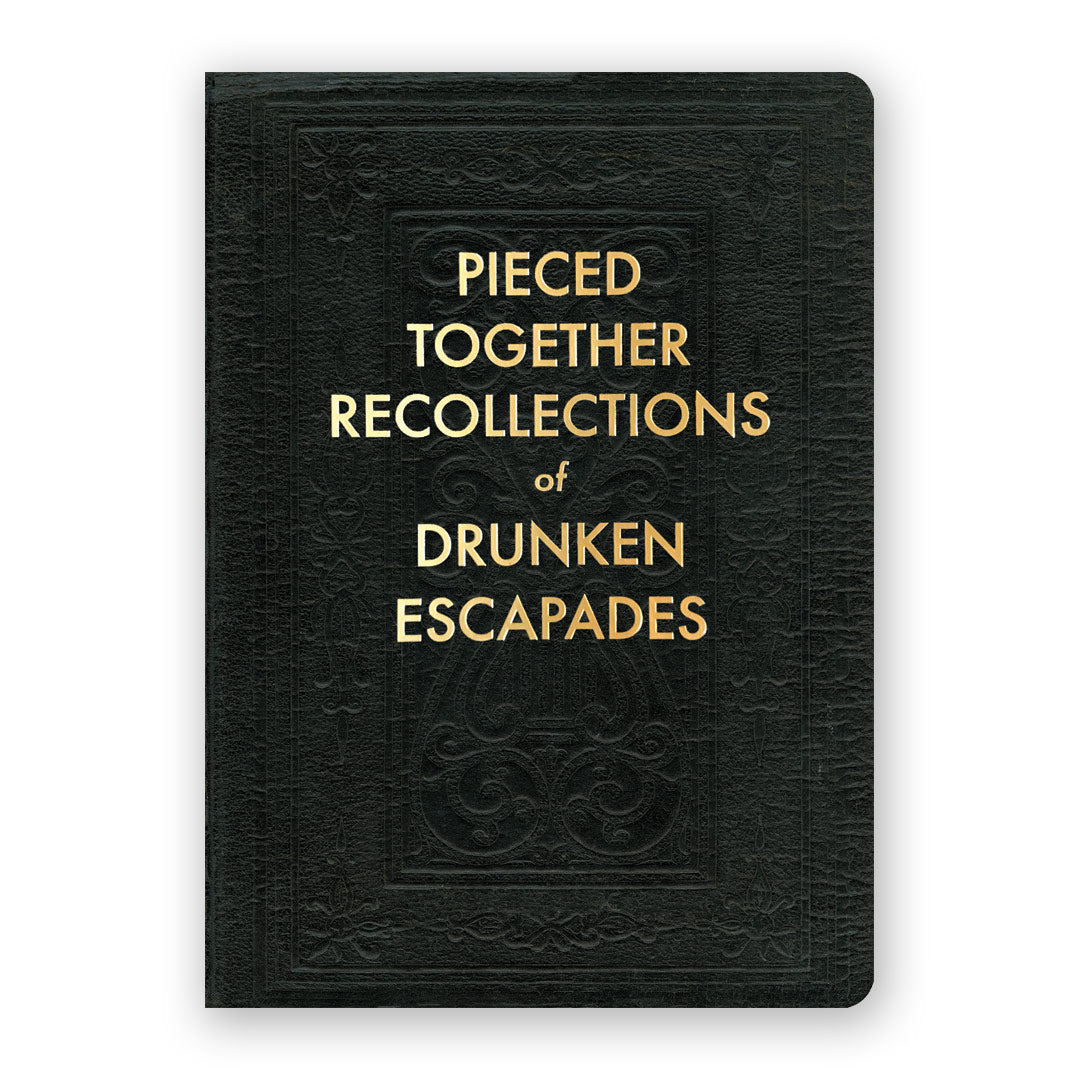 Journal - Drunken Escapades
