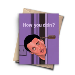 Greeting Card - How You Doin'?