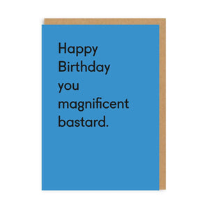 Ohh Deer Greeting Card - Happy Birthday You Magnificent Bastard