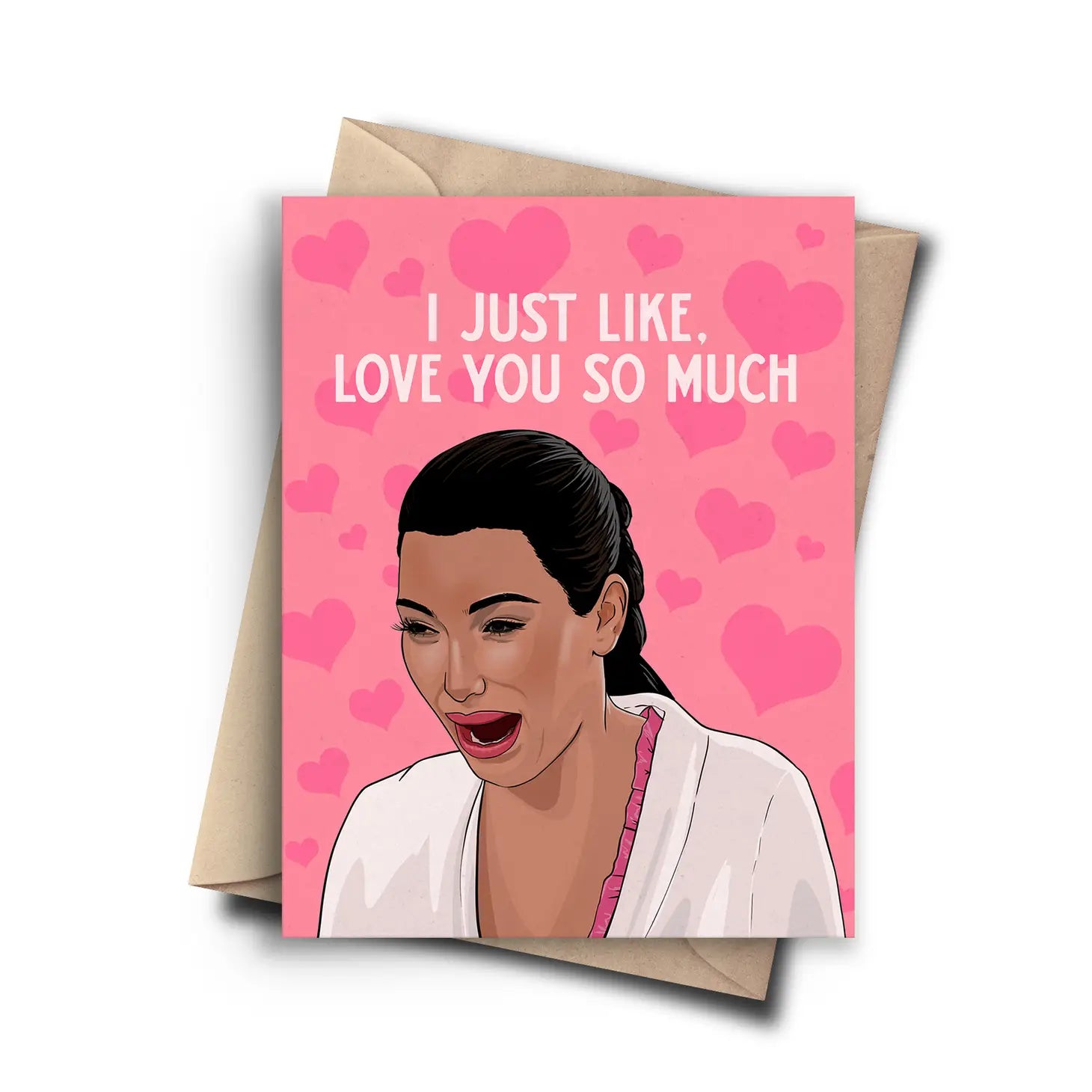 Greeting Card - Kardashian Love You