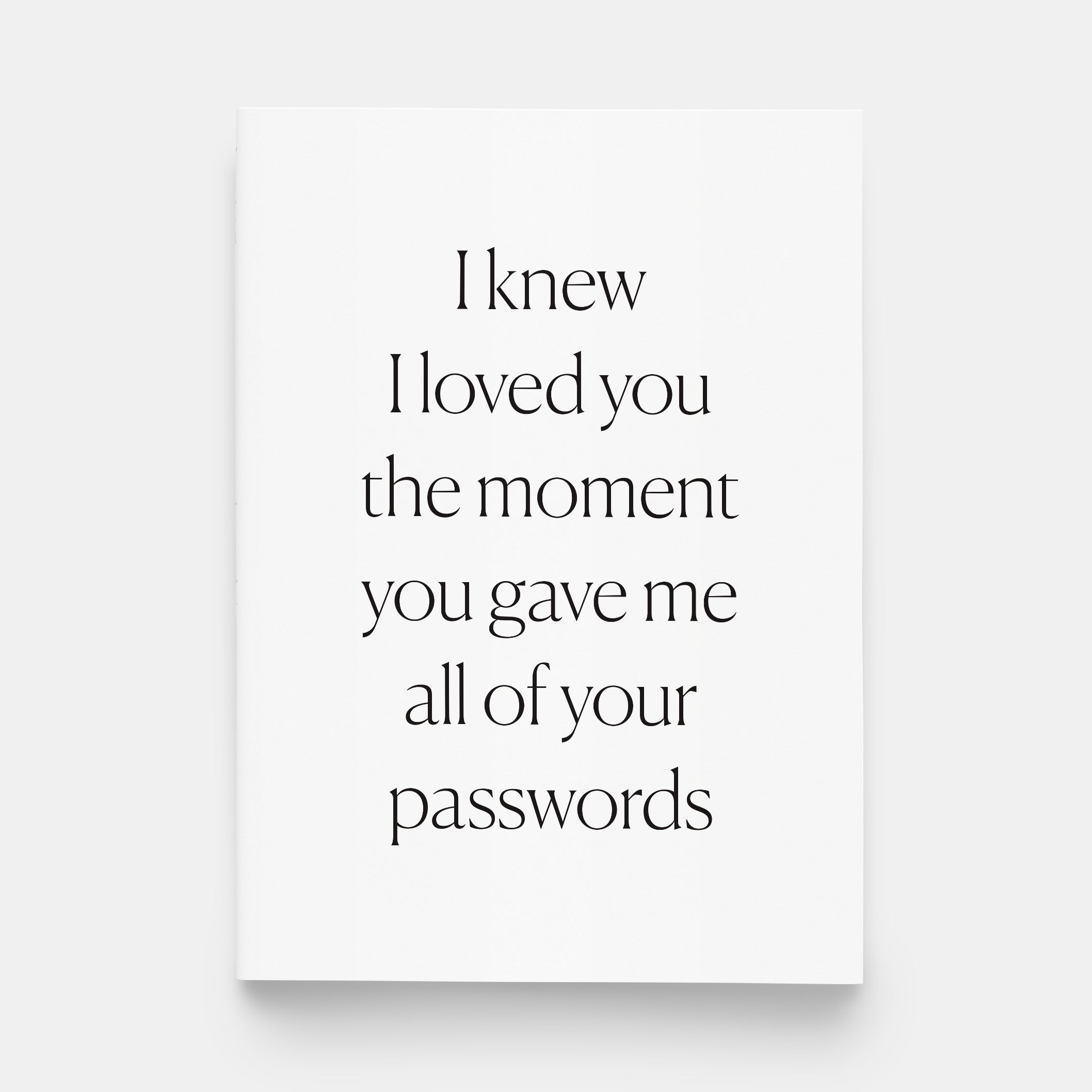 Paper and Stuff Greeting Card - Gave Me Your Passwords