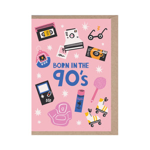 Greeting Card - Born in the 90s
