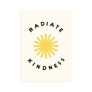 Art Print Card - Radiate Kindness 5x7