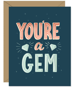 Hello Sweetie Design Greeting Card - You're A Gem