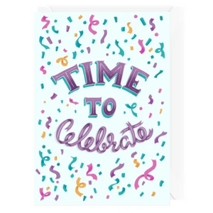 Hello Sweetie Design Greeting Card - Time To Celebrate