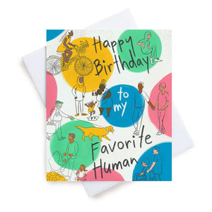 Meaghan Smith Creative Greeting Card - Fave Human Birthday