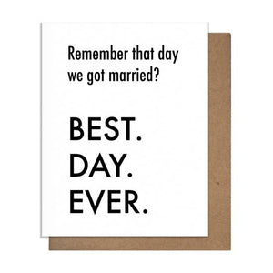 Pretty Alright Goods Greeting Card - Best Day Ever Married