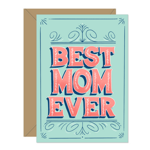 Hello Sweetie Design Greeting Card - Best Mom Ever