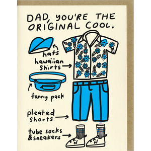 People I've Loved Greeting Card - Dad, You're The Original Cool