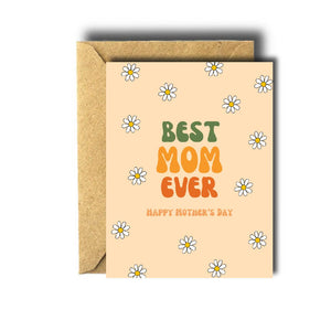 Bee Unique Greeting Card - Best Mom Ever Mother’s Day