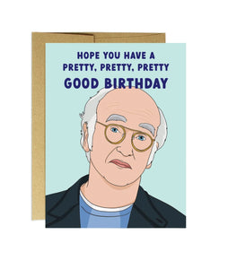 Party Mountain Greeting Card - Pretty Good Birthday