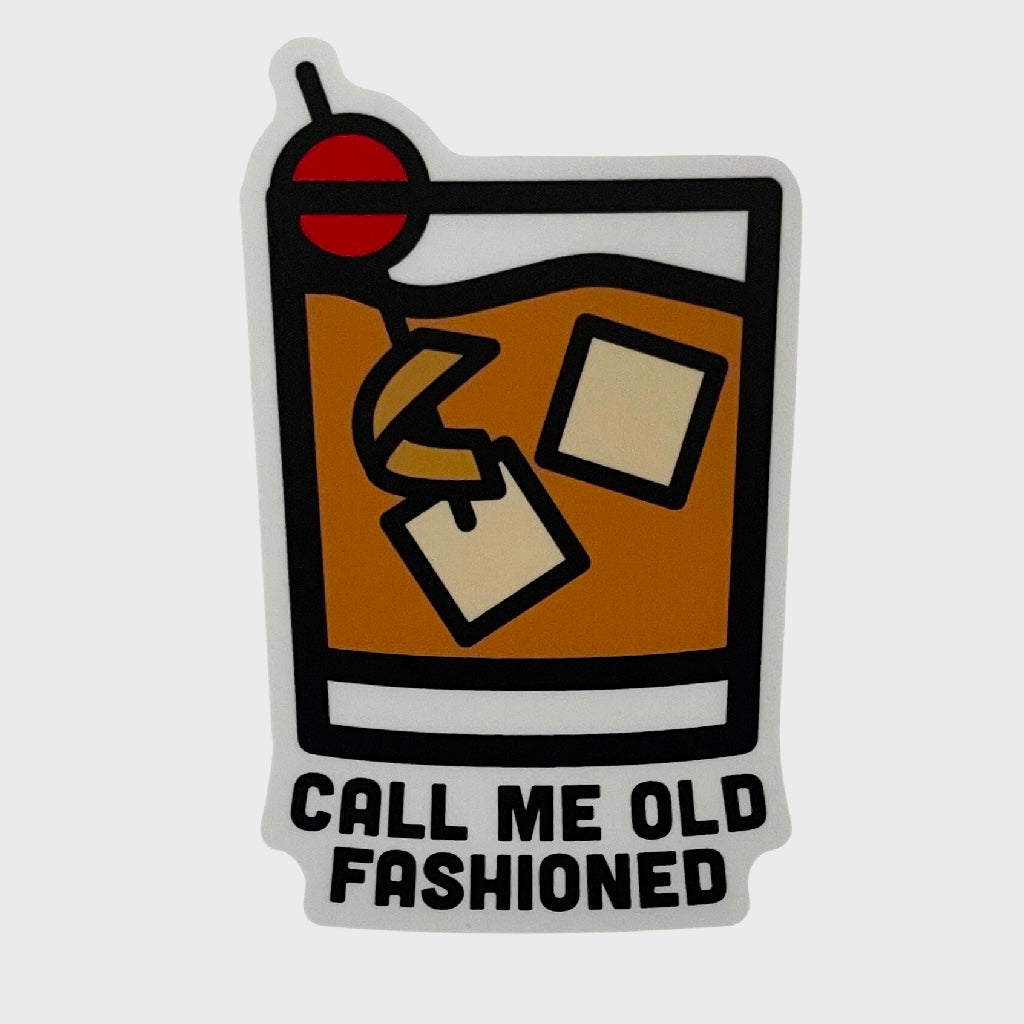 Sticker - Call Me Old Fashioned