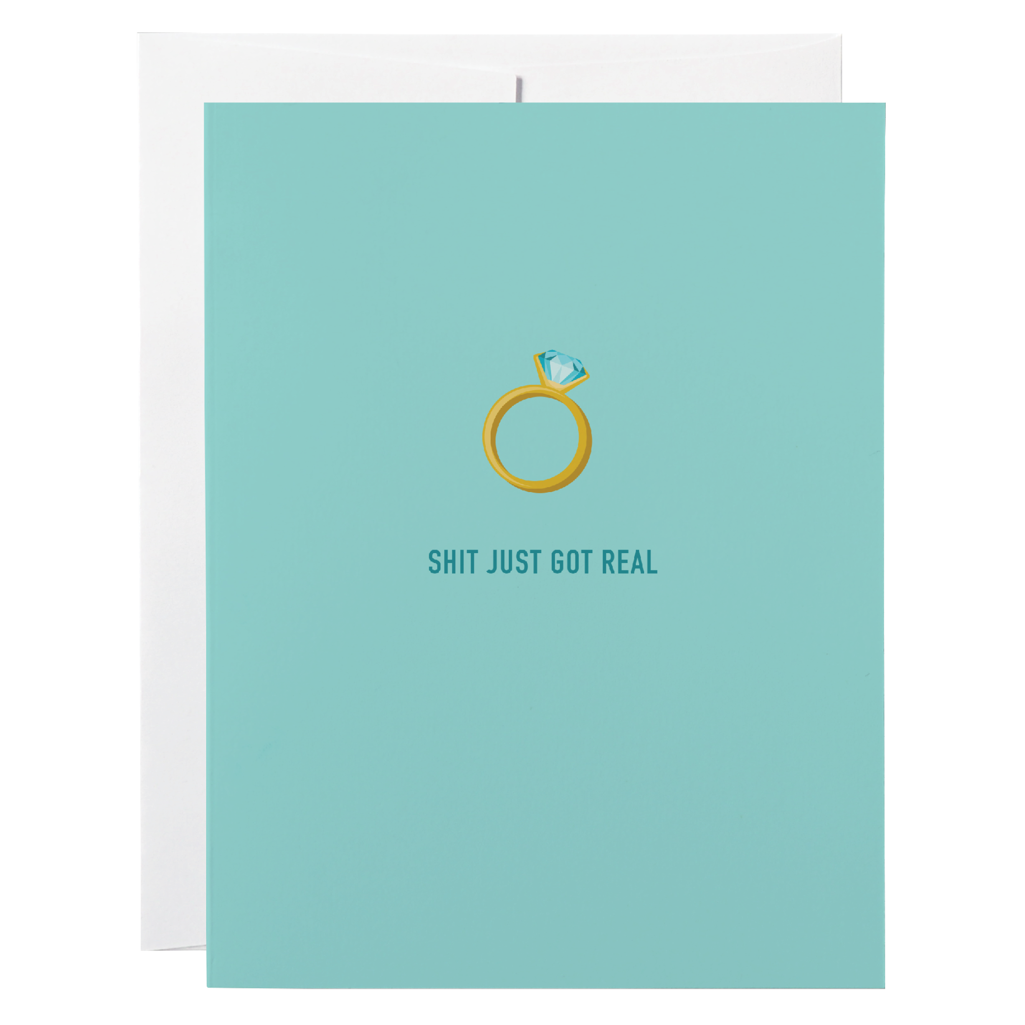 Classy Cards Greeting Card - Shit Just Got Real