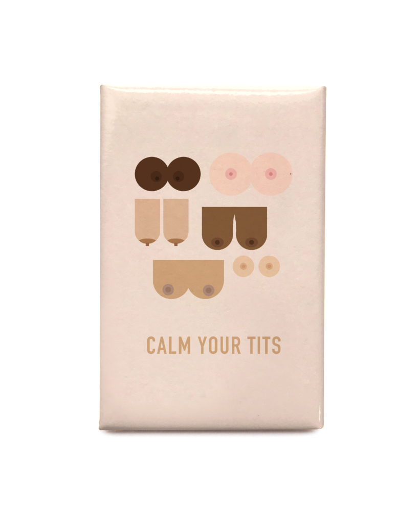 Classy Cards Magnet - Calm Your Tits